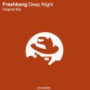 Freshbang - Deep Night