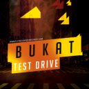 Bukat - Test Drive