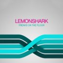 Lemonshark - Get Up Get Down