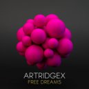 Artridgex - Free Dreams