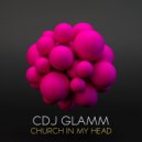 Cdj Glamm - Church In My Head