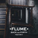 Flume - Back and Fourth