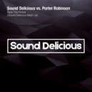 Sound Delicious vs. Porter Robinson - Save The Flicker