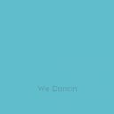 Neguim - We Dancin
