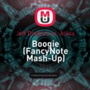 Jeff Doubleu vs. Alvita - Boogie (FancyNote Mash-Up)