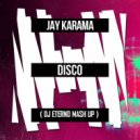 Jay Hardway vs. Jay Karama - Disco