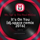 Mc. Sar & The Real McCoy - It\'s On You (dj.space remix 2016)