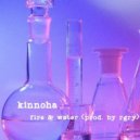 Kinnoha - Fire & Water