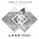 Emily Vaughn - Better Off