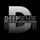 Eren Yılmaz a.k.a Deejay Noir - Deep Sense