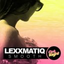 Lexxmatiq - Smooth