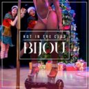 Bijou - Hot in The Club
