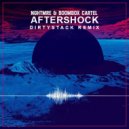 Nghtmre & Boombox Cartel - Aftershock (Dirtystack Remix)