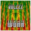 Rulezz - Woah