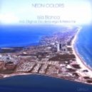 Neon Colors - Isla Blanca (Areea Remix)