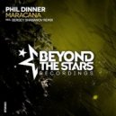 Phil Dinner - Maracana