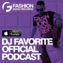 DJ Favorite - Worldwide Official Podcast #140