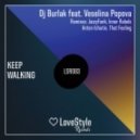 Dj Burlak feat. Veselina Popova - Keep Walking