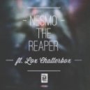Nesmo feat. Lox Chatterbox - The Reaper (Original mix)
