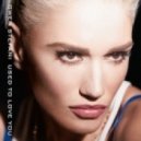 Gwen Stefani - Used To Love You (MAIZE Remix)