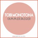 Tobi Monotona - Kammerjaeger
