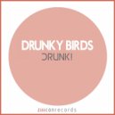 Drunky Birds - Dipsomaniac
