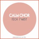 Calm Chor - The Forces Of The Universe
