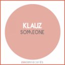 Klauz - Someone To Watch Over Me