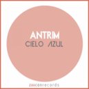 Antrim, DJ Juan Pablo Torres - Cielo Azul