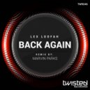 Lex Loofah - Back Again