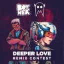 Botnek & I See Monstas - Deeper Love (I.Y.F.F.E Remix)