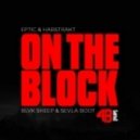 Eptic & Habstrakt - On The Block (Blvk Sheep & Sevla Remix) (4B Flip)