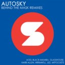 Autosky, AOD, Black-Mamba - Behind The Mask (AOD & Black-Mamba Remix)
