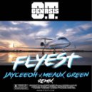 OT Genasis - Flyest (Jayceeoh & Meaux Green Remix)