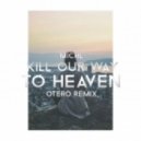 Michl - Kill Our Way To Heaven