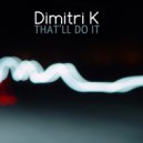 Dimitri K - Point Of Np Return (Original Mix)