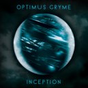 OPTIMUS GRYME - Inception