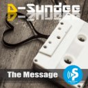 D-Sundee - The Message