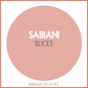 Sabiani - Slices
