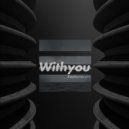 Feature Cuts - With You