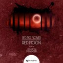 Red Pig Flower, Luigi Rossi - Mumbling Whistle (Luigi Rossi Remix)