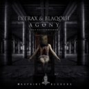 Extrax, Blaqout, Filthskreamer - Agony (feat. Filthskreamer)