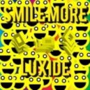 Luxide - Smile More