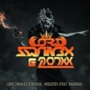 Lord Swan3x & Monxx - Molotov