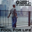 Dash Berlin feat. Chris Madin - Fool For Life