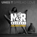 UNES T, Arless, Arless - Spread Love