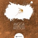 Angga - Infectious