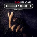 FEMAN - Easy
