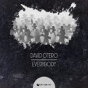 David Otero - Everybody (Original Mix)