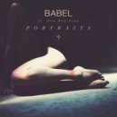 Babel feat. Dom Robinson - Portraits (Original mix)